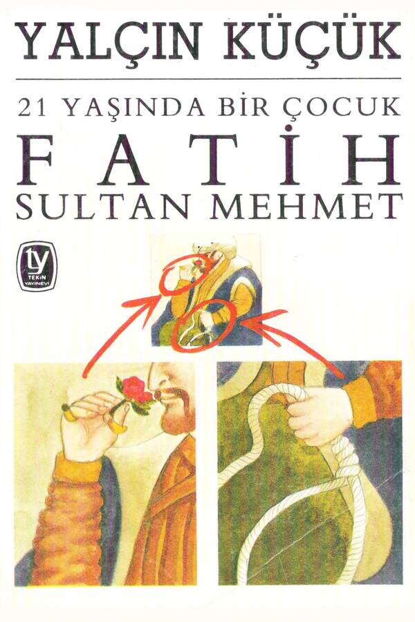Yalçın Küçük 21 Yaşında Bir Çocuk Fatih Sultan Mehmet